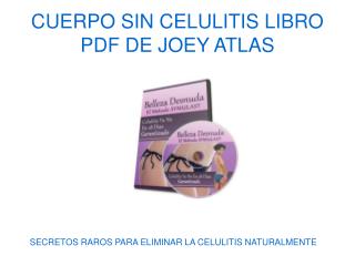 Cuerpo Sin Celuitis libro pdf de Joey Atlas