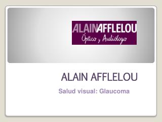 Salud visual Afflelou: Glaucoma