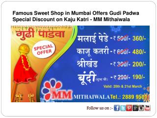 Famous Sweet Shop in Mumbai Offers Gudi Padwa Special Discou