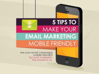 5 Tips to Make Your Email Marketing Mobile Friendly