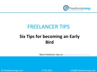 Six Tips for becoming an Early Bird