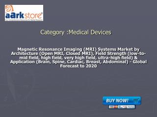 Magnetic Resonance Imaging (MRI) Systems Market by Architect