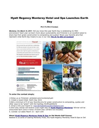 Hyatt Regency Monterey Hotel and Spa Launches Earth Day