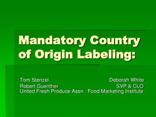 Mandatory Country of Origin Labeling: