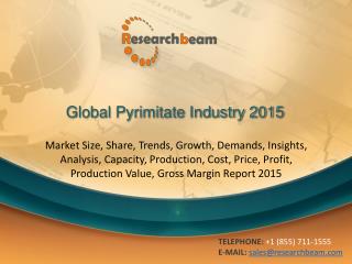 Global Pyrimitate Industry Size, Share, Market Trends 2015