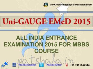 UNI-GAUGE EMeD 2015 MBBS Entrance Exam