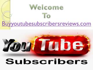 How to Buy YouTube Subscribers to Gain Popularity?