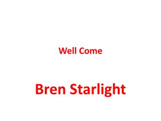 Bren Starlight