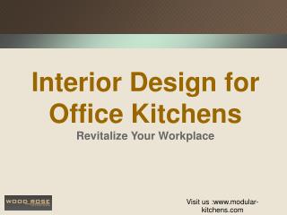 Interior Design for Office Kitchens