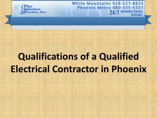 Qualifications of a Qualified Electrical Contractor in Phoe