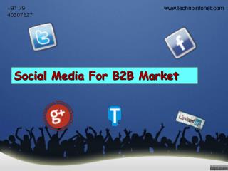 Social Media for B2B Market – Techno Infonet