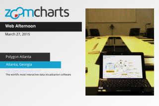 ZoomCharts for Web Afternoon in Atlanta Georgia