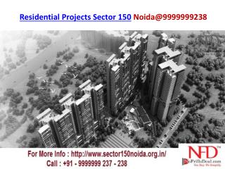 Residential Project Sector 150 Noida@9999999238