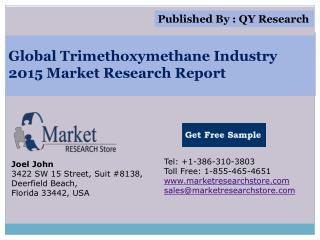 Global Trimethoxymethane Industry 2015 Market Analysis Surve