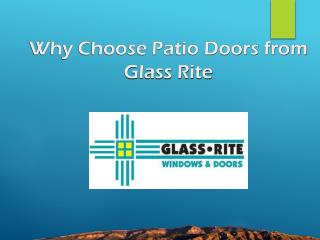 Why Choose Patio Doors from Glass Rite