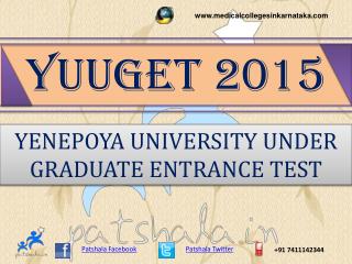 YUUGET 2015 UG Medical Entrance Exam Details