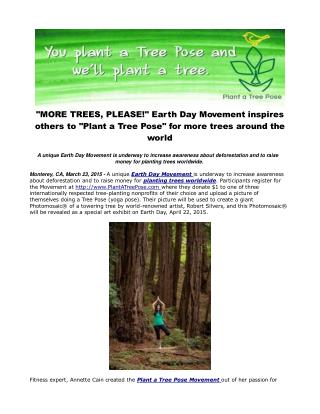 "MORE TREES, PLEASE!" Earth Day Movement inspires others