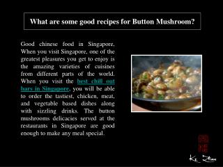 What are some good recipes for Button Mushroom?