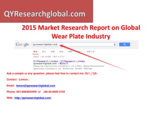 QYResearch-2015 Market Research Report on Global Wear Plate