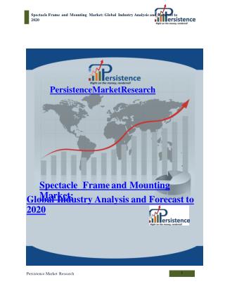 Spectacle Frame and Mounting Market: Global Industry Analysi