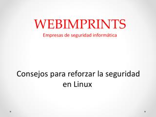 Consejos para reforzar la seguridad en Linux