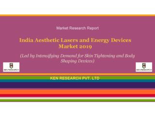 Market Report - India Aesthetic Skin Clinic Market 2019