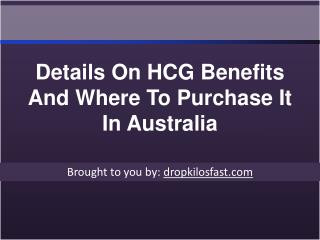 Details On HCG Benefits And Where To Purchase It In Australi