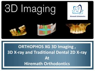 ORTHOPHOS XG 3D Imaging , 3D X-ray and Traditional Dental 2D