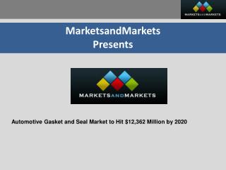 Automotive Gasket & Seal Market