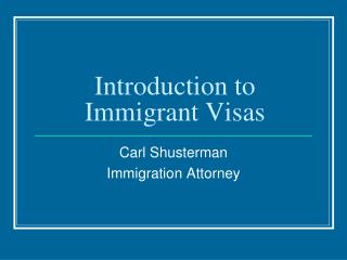 Introduction to Immigrant Visas