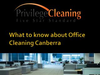 What to know about Office Cleaning Canberra