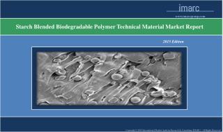 Global Starch Blended Biodegradable Polymer Market Report