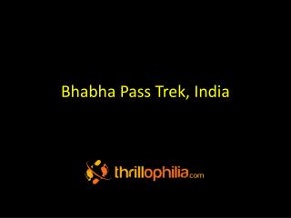 Bhabha Pass Trek, India