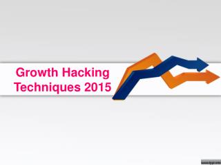 Growth Hacking Techniques 2015