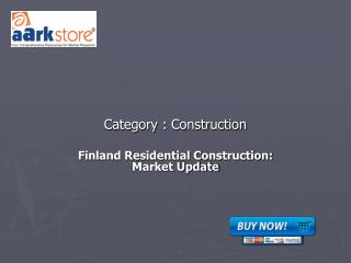 Finland Residential Construction: Market Update
