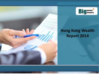 Hong Kong Wealth Market:Detailed wealth management 2014-2018