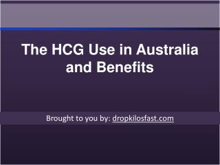 The HCG Use in Australia and Benefits