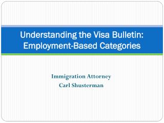 Understanding the Visa Bulletin: Employment-Based Categories