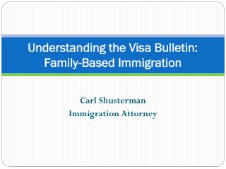 Understanding the Visa Bulletin: Family-Based Categories