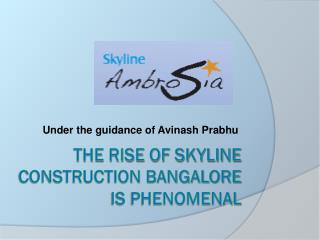 The rise of skyline construction Bangalore is phenomenal