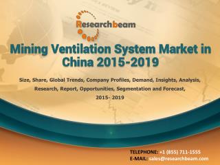 Mining Ventilation System Market in China 2015-2019