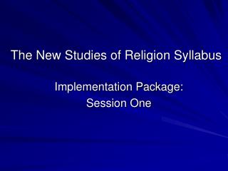 The New Studies of Religion Syllabus