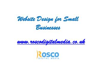 Ingredients for a Good Small Business Website - Roscodigital