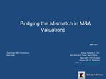 Bridging the Mismatch in MA Valuations April 2011 Assocham MA Conference Indcap Advisors P. Ltd. New Delhi