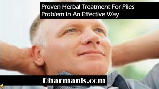Proven Herbal Treatment For Piles Problem In An Effective Wa