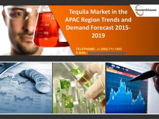 Tequila Market in the APAC Region Trends and Demand Forecast