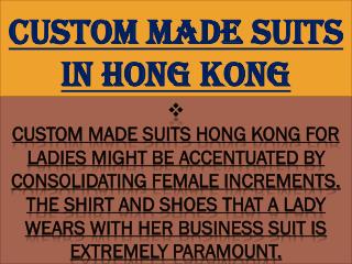 Custom Made Suits in Hong Kong