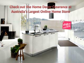 Check out the Home Decor Clearance at Australia's Largest On