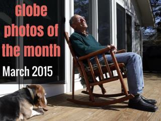 Globe photos of the month, March 2015