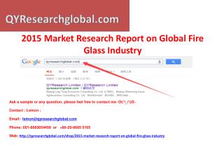 Market Research Report on Global Fire Glass Industry